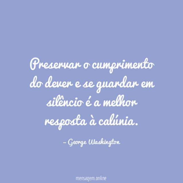 Preservar o cumprimento do dever e se guardar