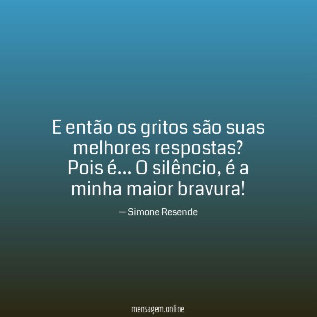 E então os gritos são suas melhores respostas