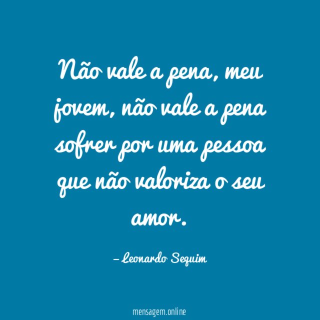 Não vale a pena