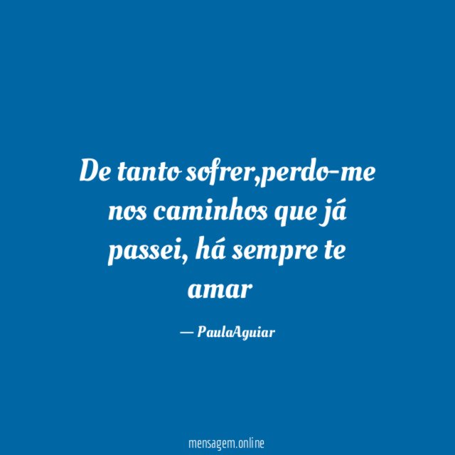 De tanto sofrer