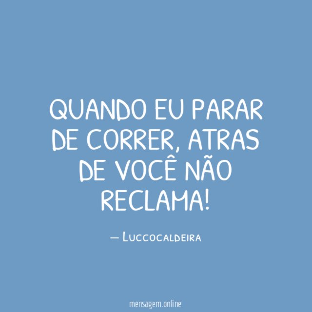 QUANDO EU PARAR DE CORRER