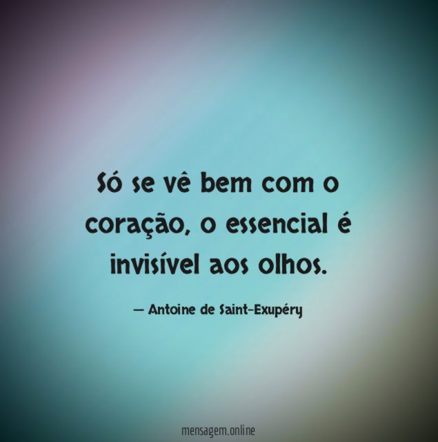 Só se vê bem com o coração