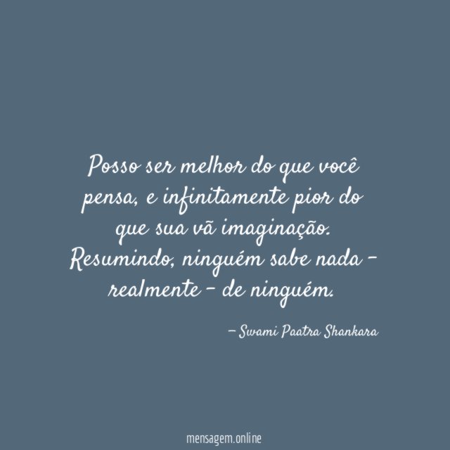 Posso ser melhor do que você pensa