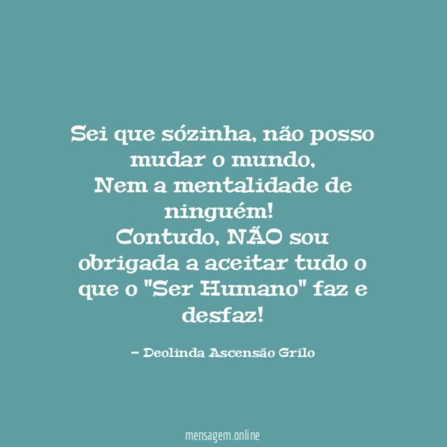 Sei que sózinha