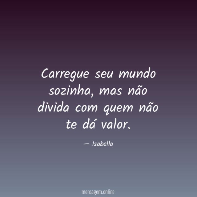 Carregue seu mundo sozinha
