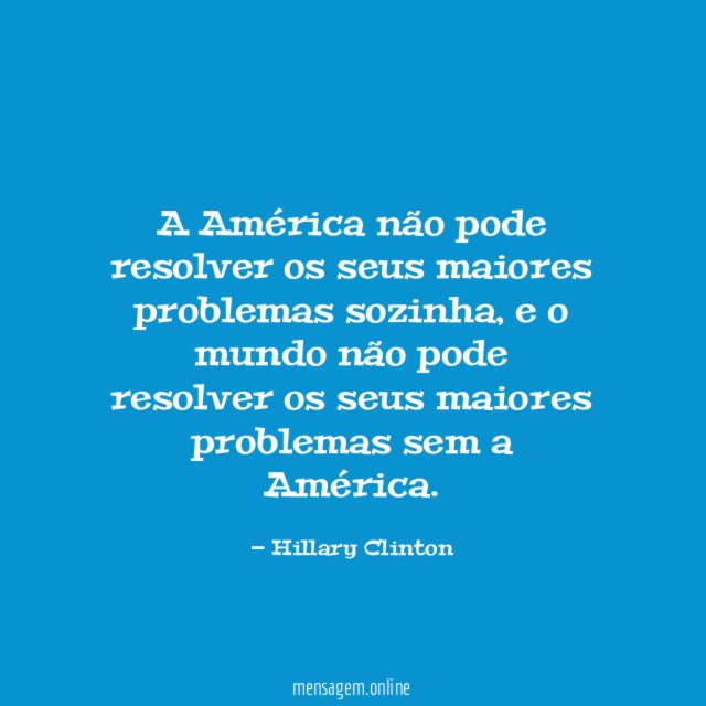 A América não pode resolver os seus maiores problemas sozinha