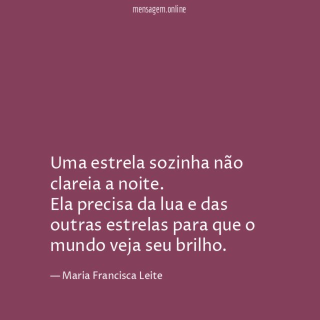 Uma estrela sozinha não clareia a noite
