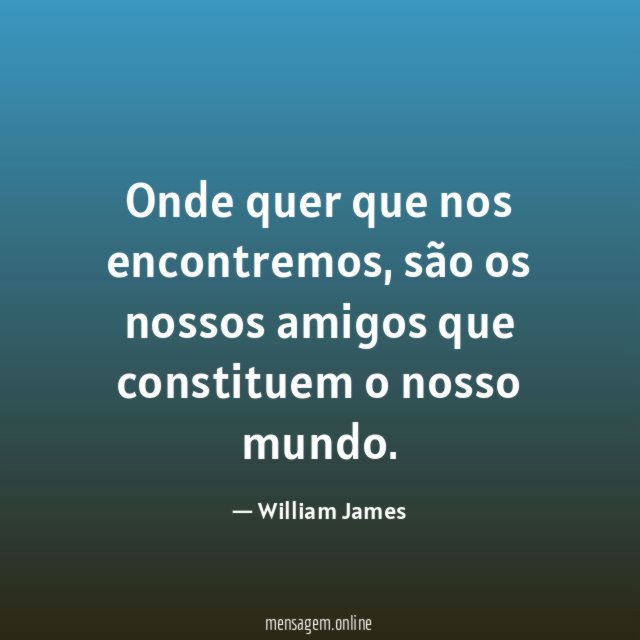 Onde quer que nos encontremos