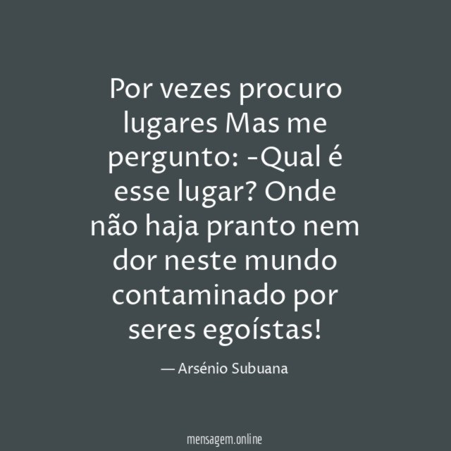 Por vezes procuro lugares Mas me pergunto