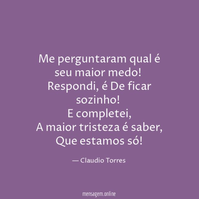 Me perguntaram qual é seu maior medo
