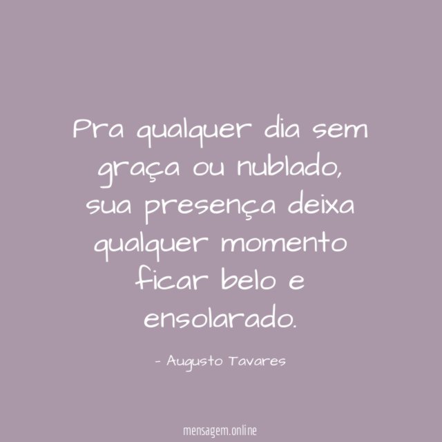 Pra qualquer dia sem graça ou nublado