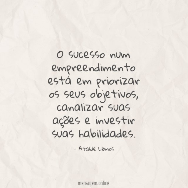O sucesso num empreendimento está em priorizar os seus objetivos