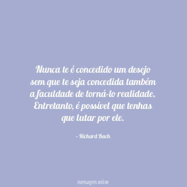 Nunca te é concedido um desejo sem que te