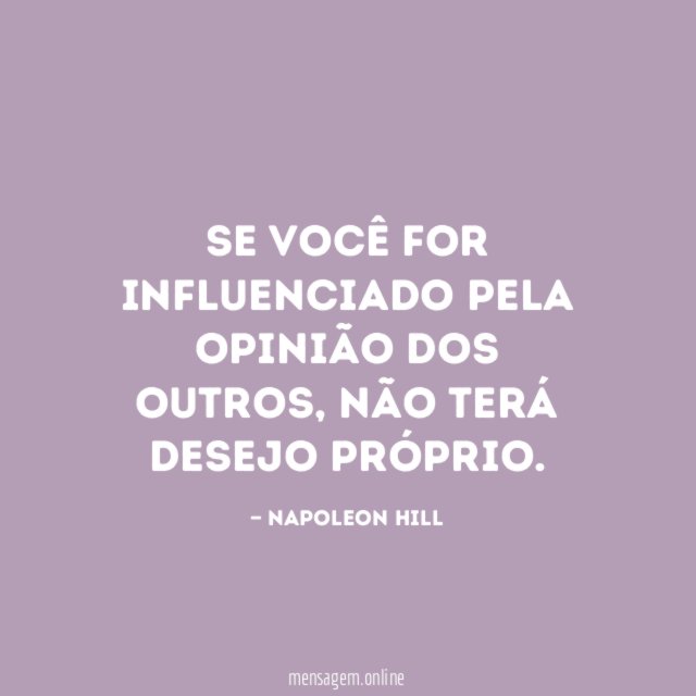 Se você for influenciado pela opinião dos outros