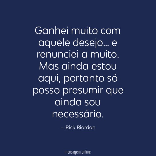 Ganhei muito com aquele desejo