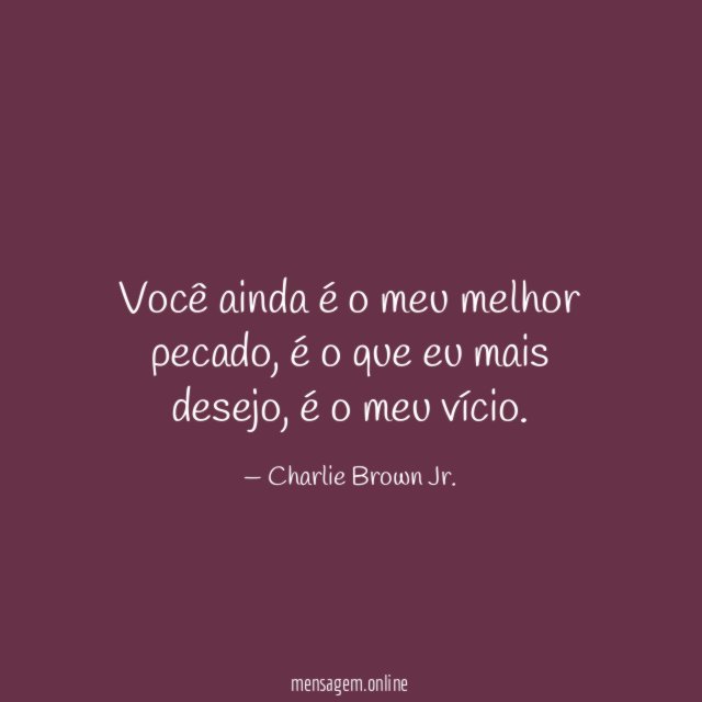 Você ainda é o meu melhor pecado