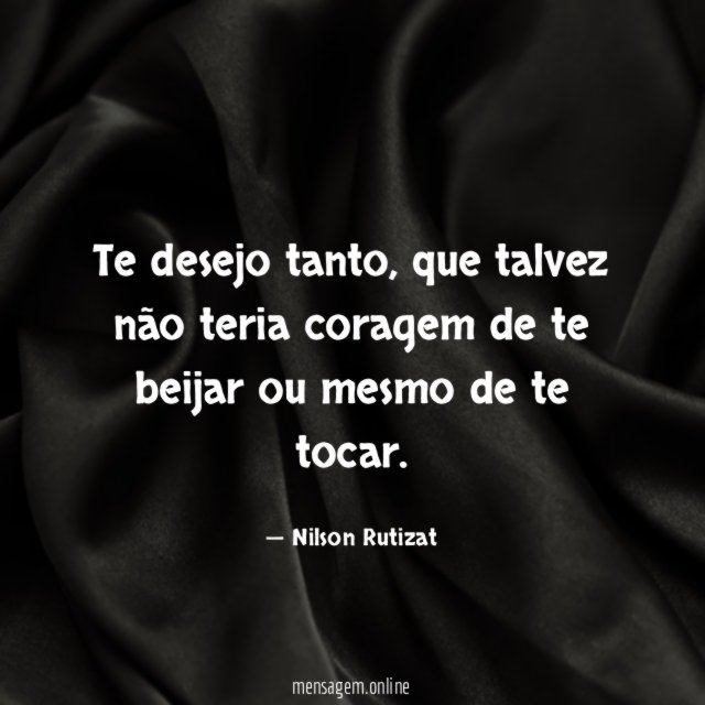 Te desejo tanto
