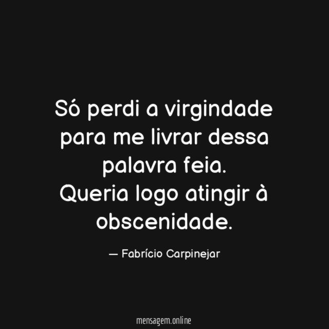 Só perdi a virgindade para me livrar dessa palavra feia
