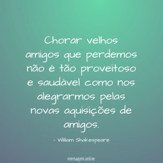 Chorar velhos amigos que perdemos não é tão