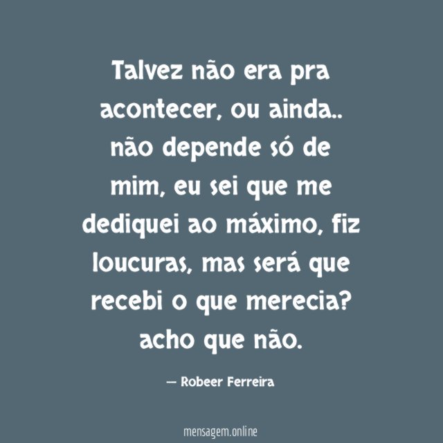Talvez não era pra acontecer