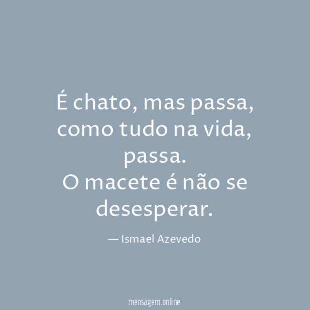 É chato