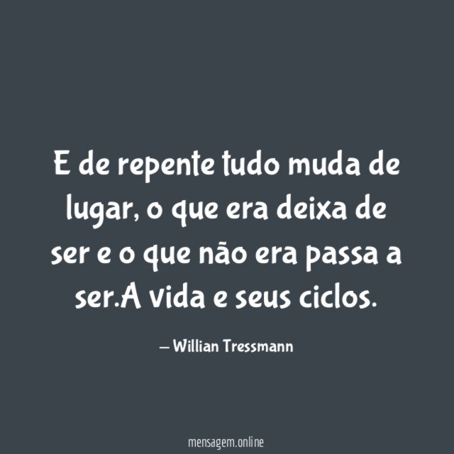 E de repente tudo muda de lugar