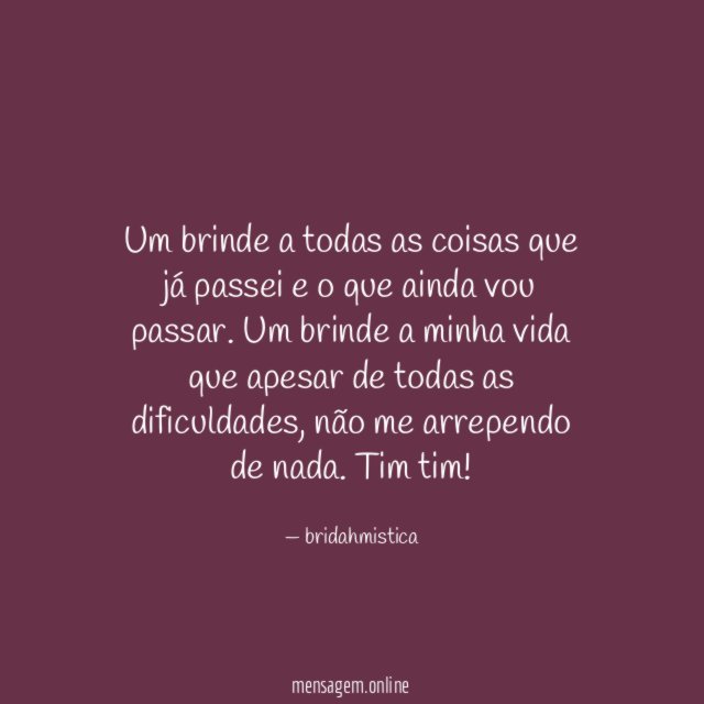 Um brinde a todas as coisas que já