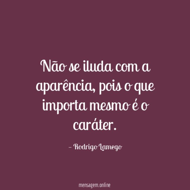 Não se iluda com a aparência