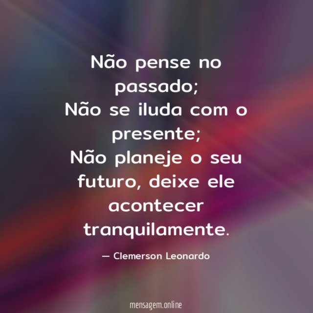 Não pense no passado