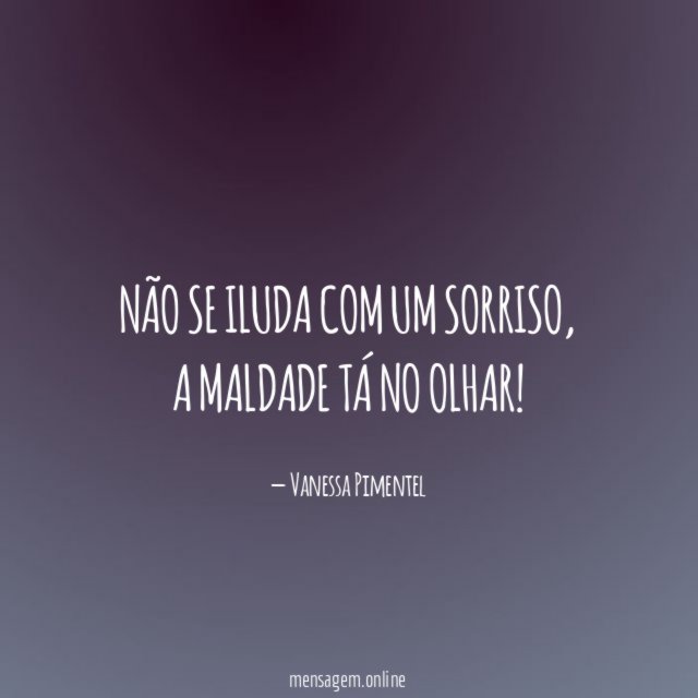 Não se iluda com um sorriso