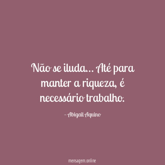 Não se iluda