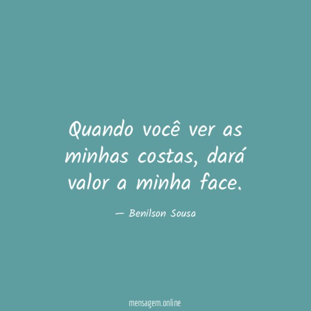 Quando você ver as minhas costas