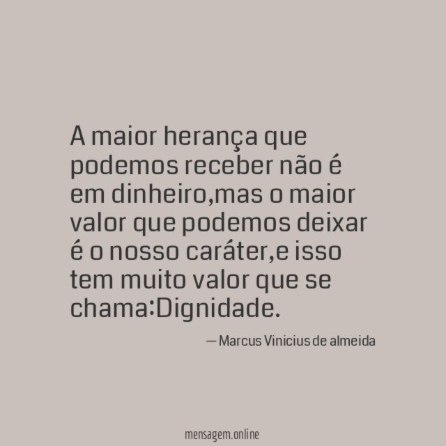 A maior herança que podemos receber não é em dinheiro