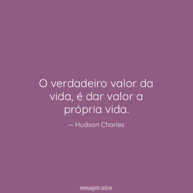 O verdadeiro valor da vida