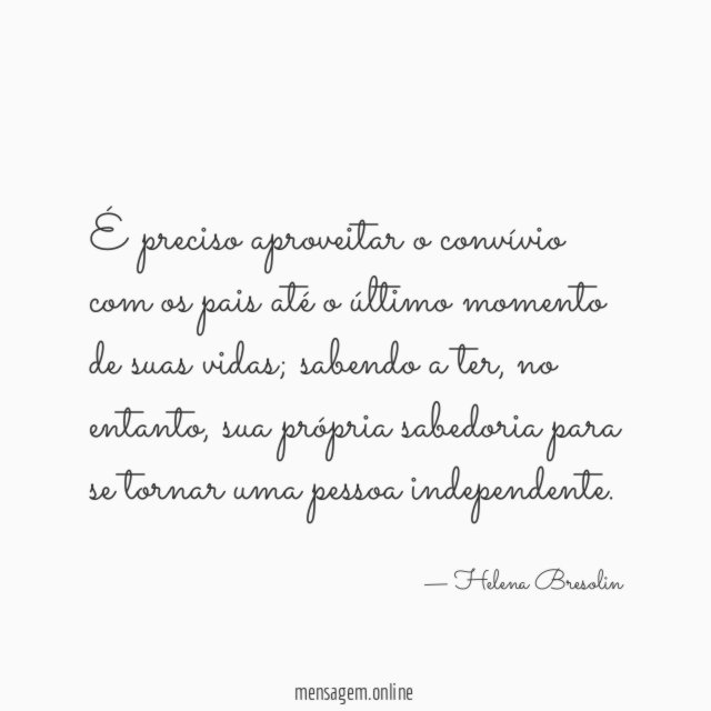 É preciso aproveitar o convívio com os pais
