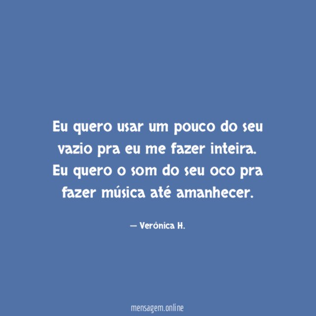 Eu quero usar um pouco do seu vazio