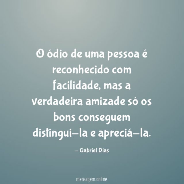 O ódio de uma pessoa é reconhecido com facilidade