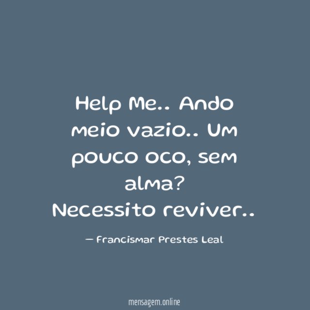 Help Me…