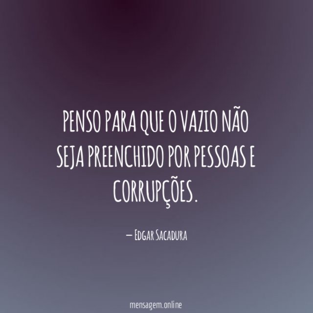 Penso para que o vazio não seja preenchido