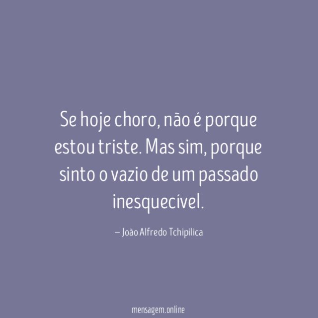Se hoje choro