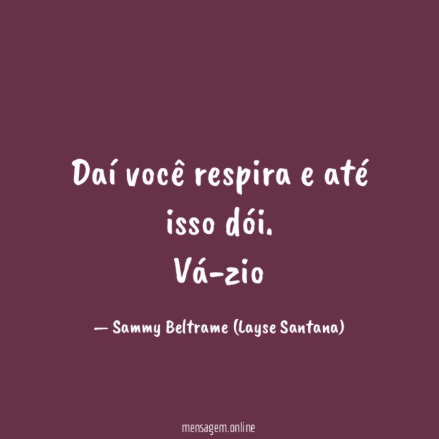 Daí você respira e até isso dói