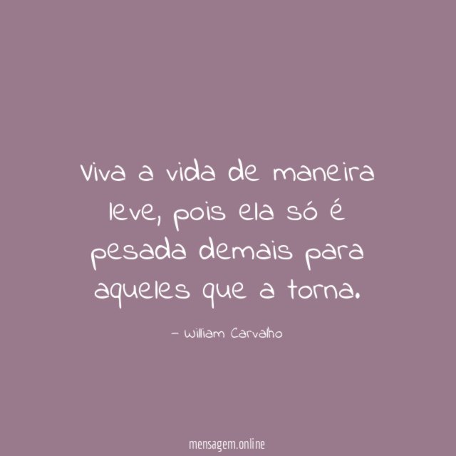 Viva a vida de maneira leve