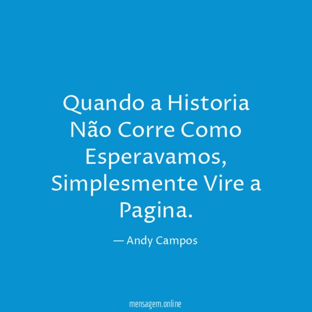 Quando a Historia Não Corre Como Esperavamos