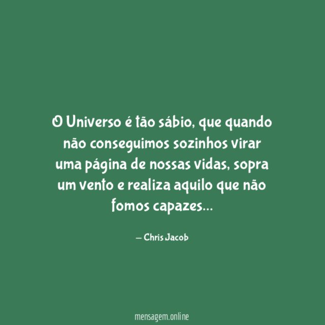 O Universo é tão sábio