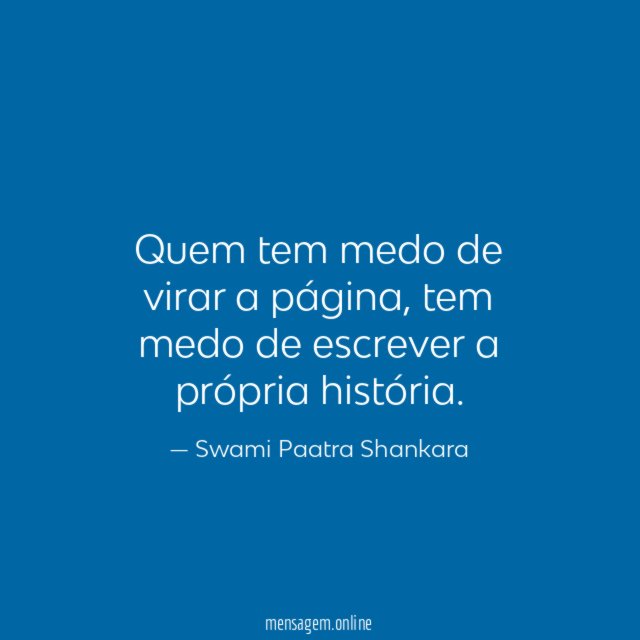 Quem tem medo de virar a página