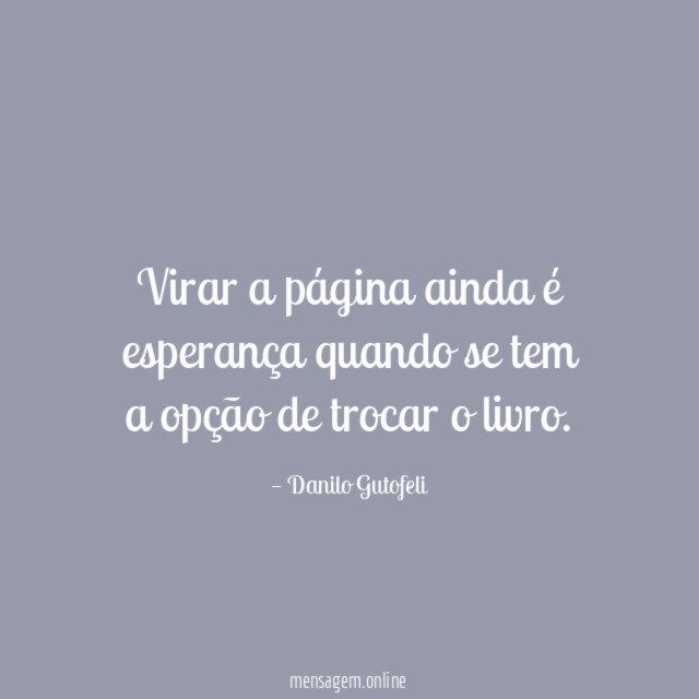 Virar a página ainda é esperança quando se