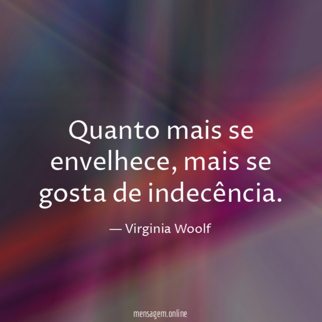 Quanto mais se envelhece