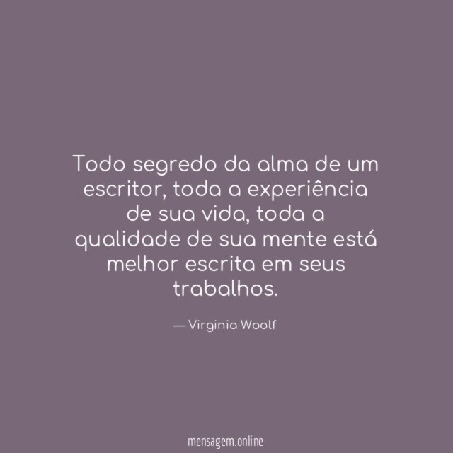Todo segredo da alma de um escritor