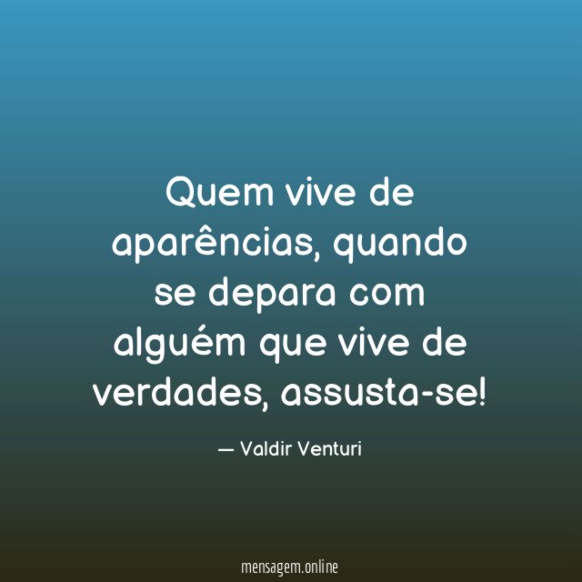 Quem vive de aparências