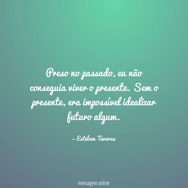 Preso no passado